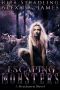 [Grayhaven 01] • Escaping Monsters · A Reverse Harem Wolf Shifter Romance (Grayhaven Book 1)